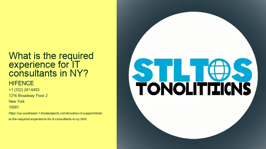 What is the required experience for IT consultants in NY?