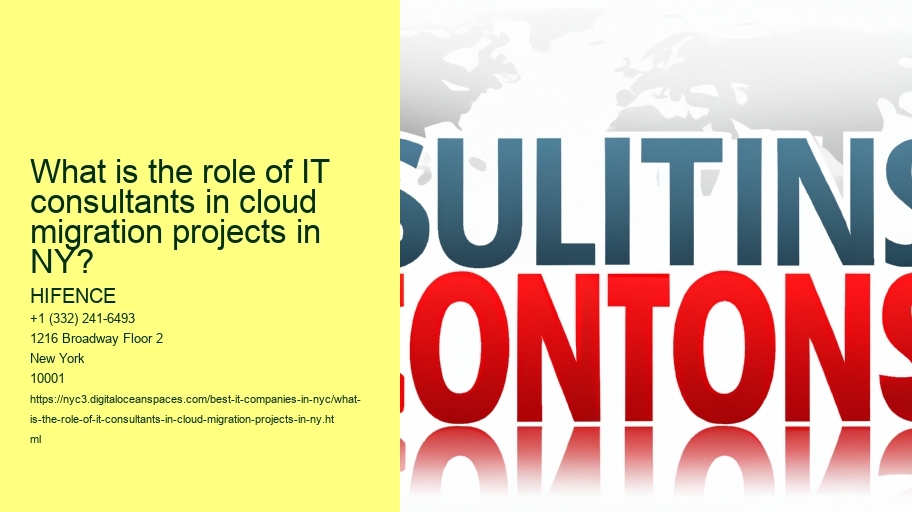 What is the role of IT consultants in cloud migration projects in NY?