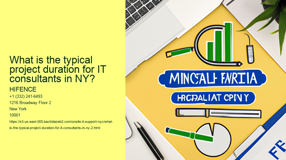 What is the typical project duration for IT consultants in NY?
