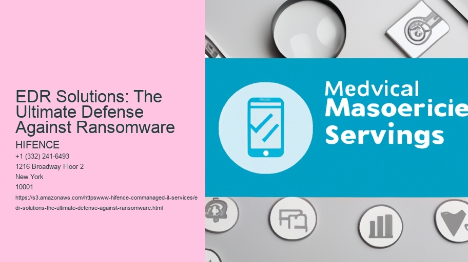 EDR Solutions: The Ultimate Defense Against Ransomware