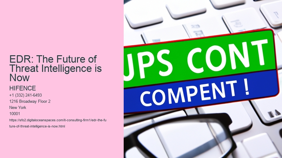 EDR: The Future of Threat Intelligence is Now