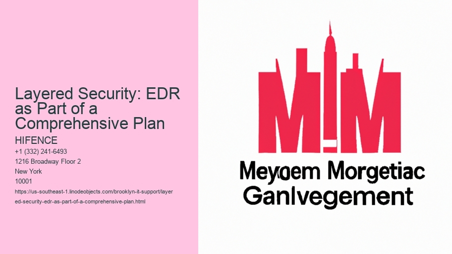 Layered Security: EDR as Part of a Comprehensive Plan