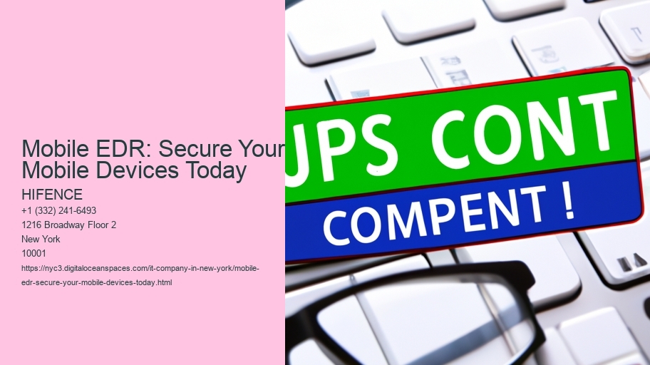 Mobile EDR: Secure Your Mobile Devices Today