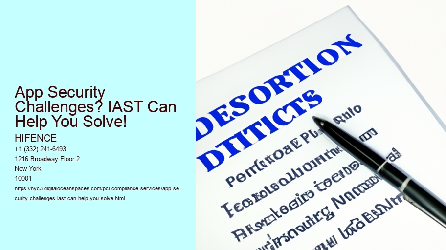 App Security Challenges? IAST Can Help You Solve!