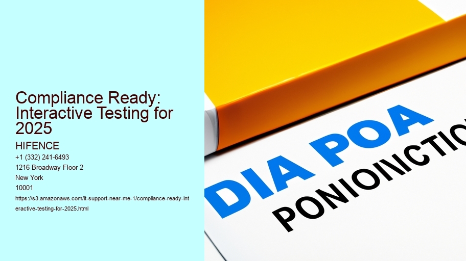 Compliance Ready: Interactive Testing for 2025