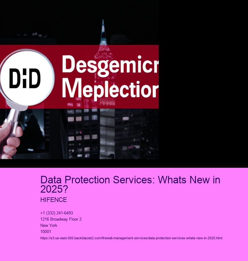 Data Protection Services: Whats New in 2025?