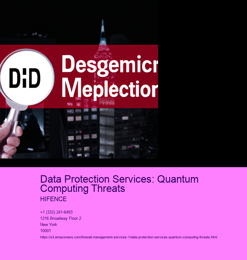 Data Protection Services: Quantum Computing Threats