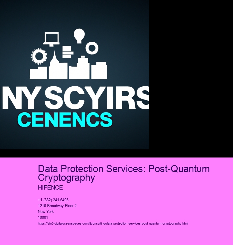 Data Protection Services: Post-Quantum Cryptography