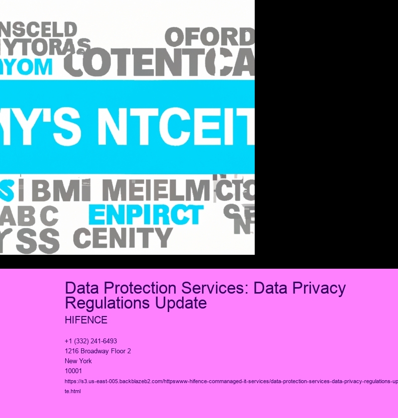 Data Protection Services: Data Privacy Regulations Update