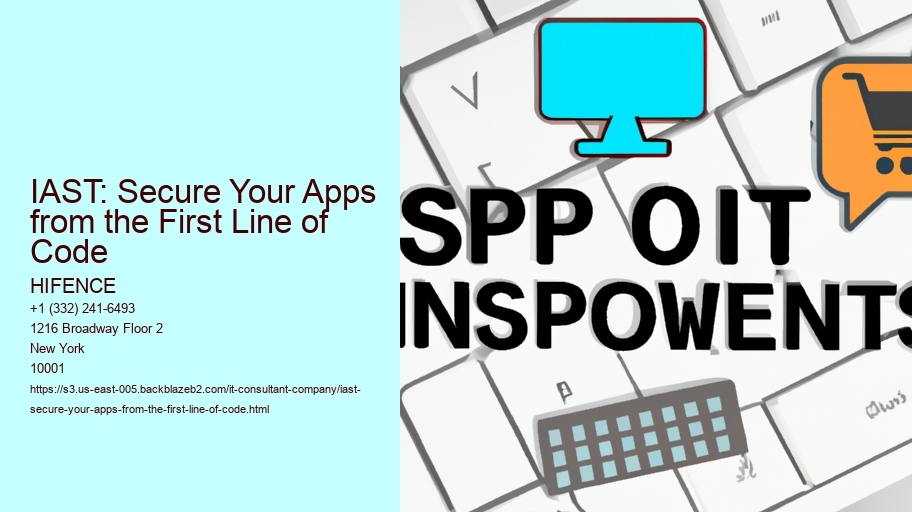 IAST: Secure Your Apps from the First Line of Code