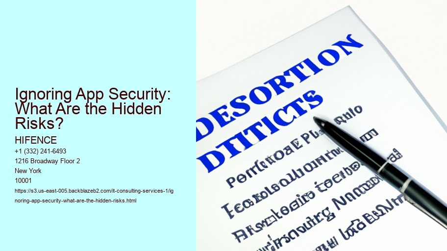 Ignoring App Security: What Are the Hidden Risks?