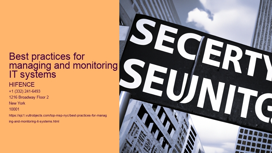 Best practices for managing and monitoring IT systems 