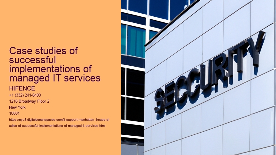 Case studies of successful implementations of managed IT services 