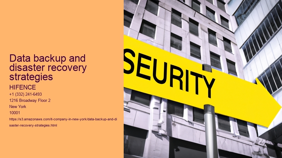 Data backup and disaster recovery strategies