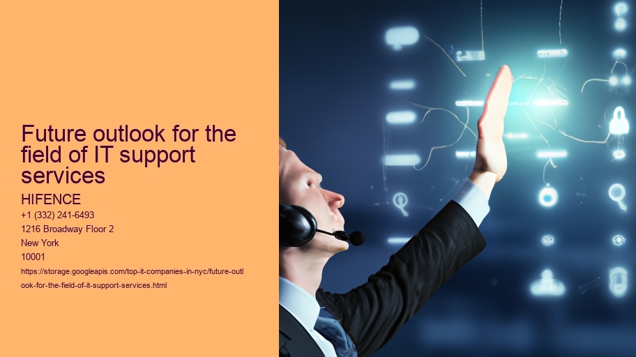 Future outlook for the field of IT support services