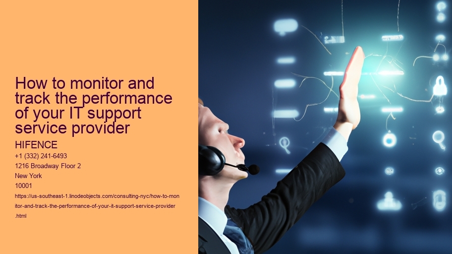 How to monitor and track the performance of your IT support service provider 