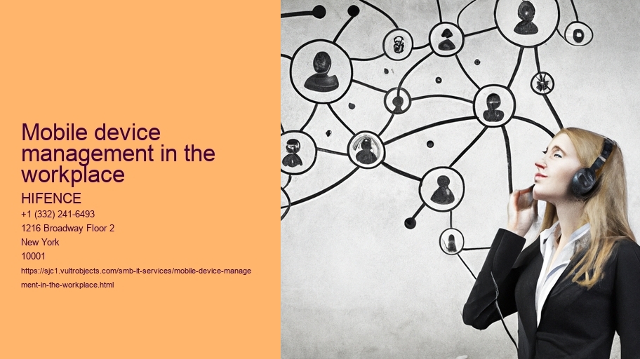 Mobile device management in the workplace