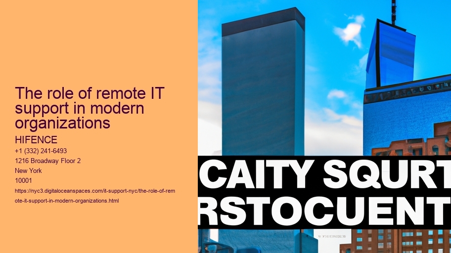 The role of remote IT support in modern organizations 