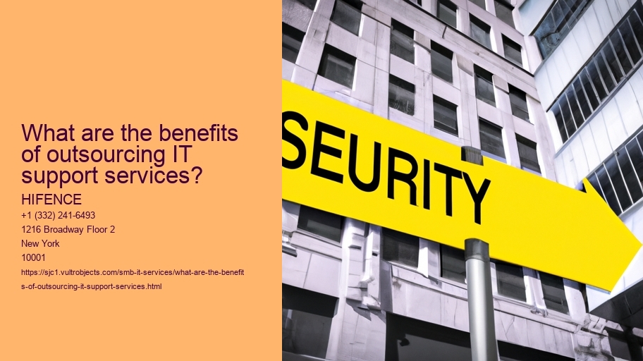 What are the benefits of outsourcing IT support services?