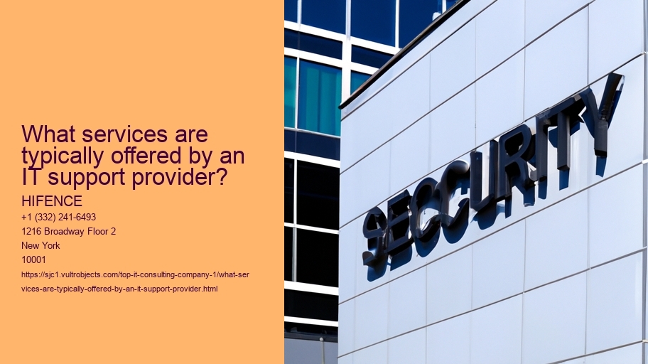 What services are typically offered by an IT support provider?