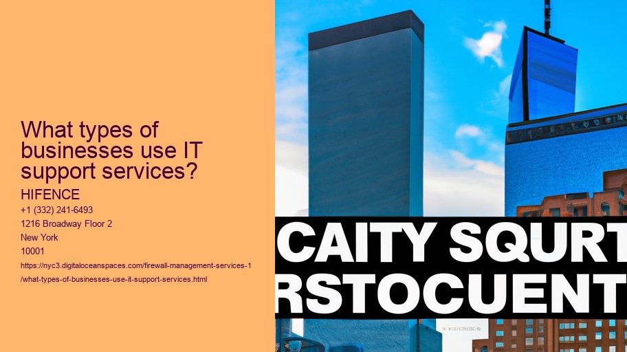 What types of businesses can benefit from IT support services?