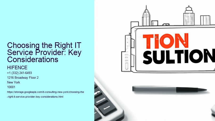 Choosing the Right IT Service Provider: Key Considerations