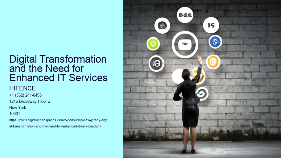 Digital Transformation and the Need for Enhanced IT Services