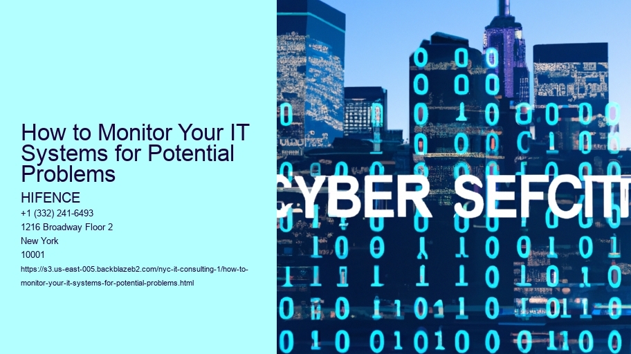 How to Monitor Your IT Systems for Potential Problems