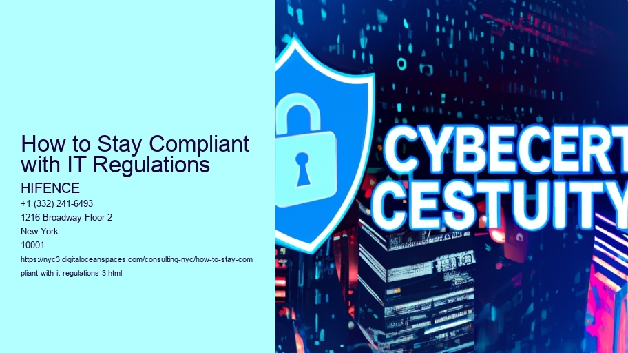 How to Stay Compliant with IT Regulations