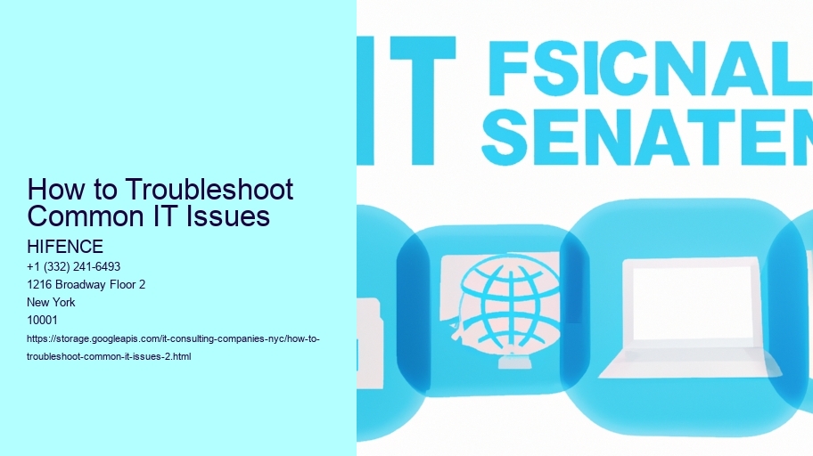 How to Troubleshoot Common IT Issues