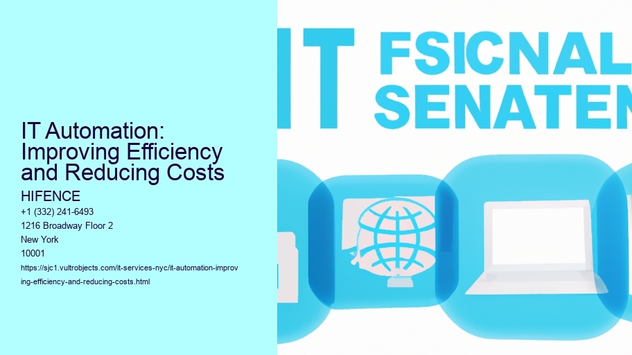 IT Automation: Improving Efficiency and Reducing Costs