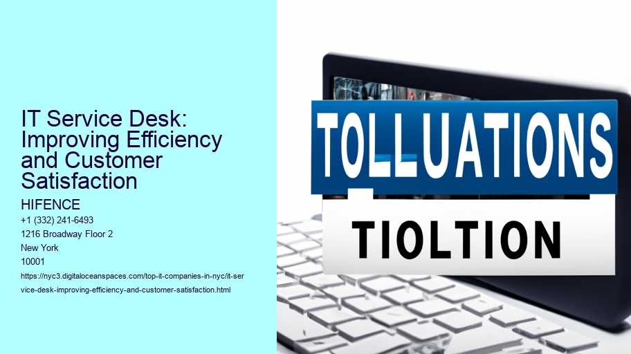 IT Service Desk: Improving Efficiency and Customer Satisfaction