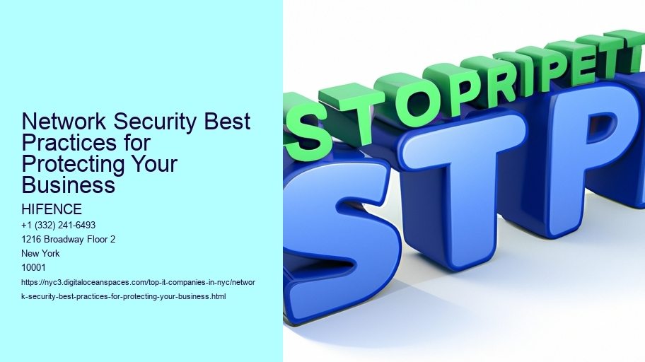 Network Security Best Practices for Protecting Your Business
