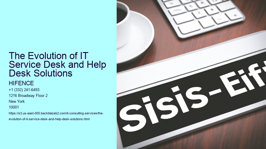 The Evolution of IT Service Desk and Help Desk Solutions