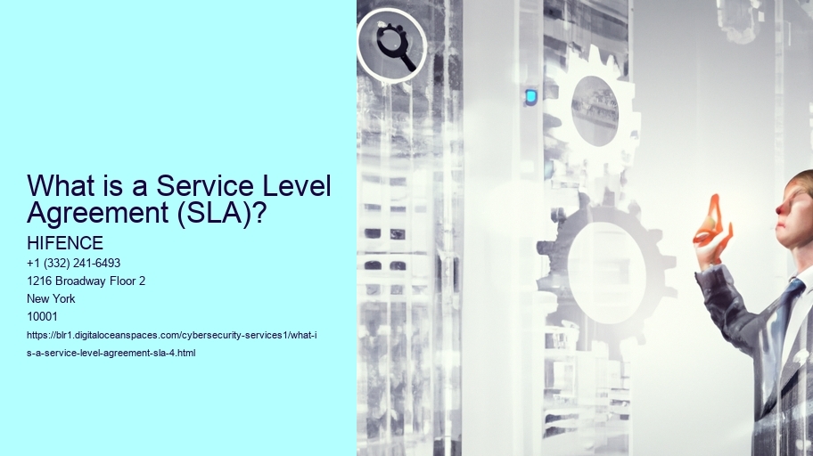 What is a Service Level Agreement (SLA)?