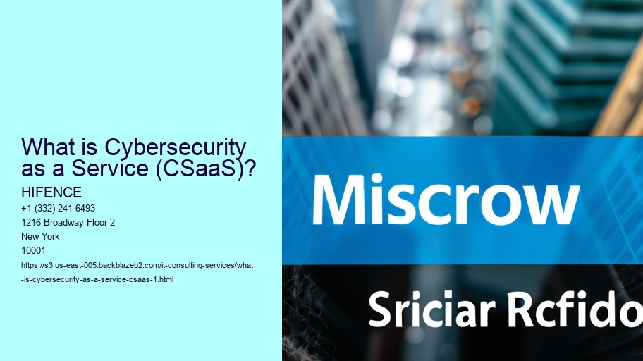 What is Cybersecurity as a Service (CSaaS)?
