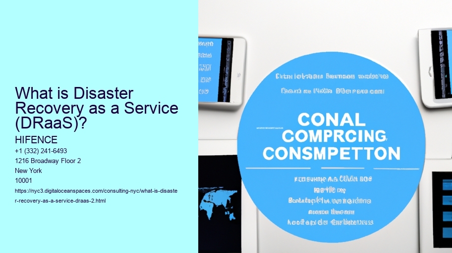 What is Disaster Recovery as a Service (DRaaS)?