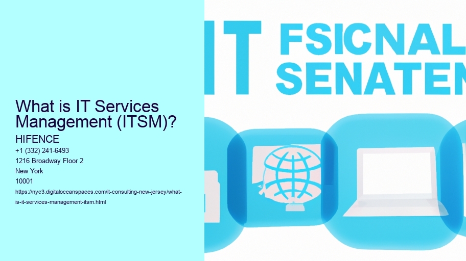 What is IT Services Management (ITSM)?