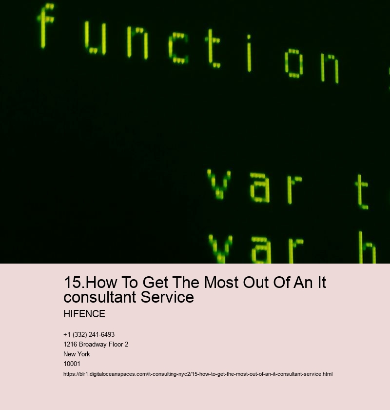 Determine your specific IT consultant needs