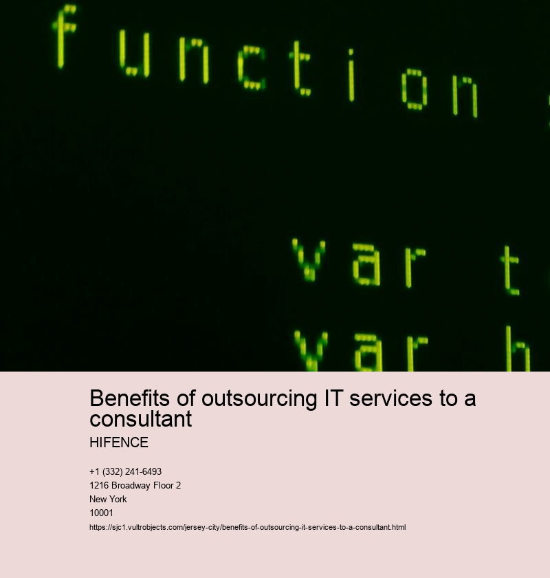 Benefits of outsourcing IT services to a consultant