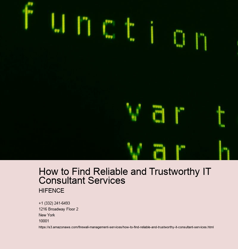 How to Find Reliable and Trustworthy IT Consultant Services