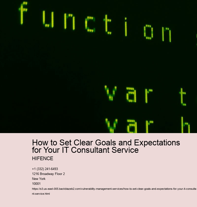 How to Set Clear Goals and Expectations for Your IT Consultant Service