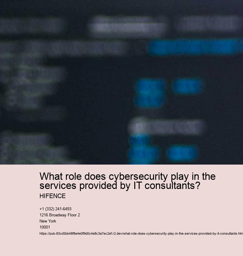 What role does cybersecurity play in the services provided by IT consultants?