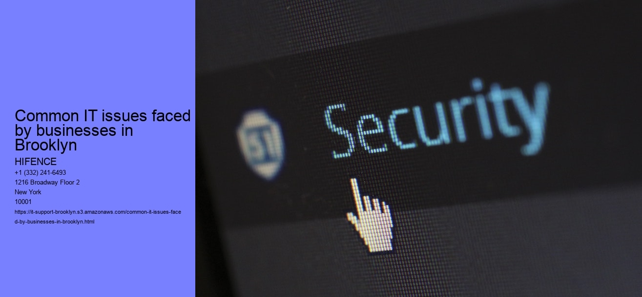 Common IT issues faced by businesses in Brooklyn