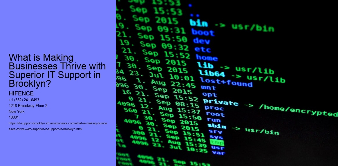 What is Making Businesses Thrive with Superior IT Support in Brooklyn?