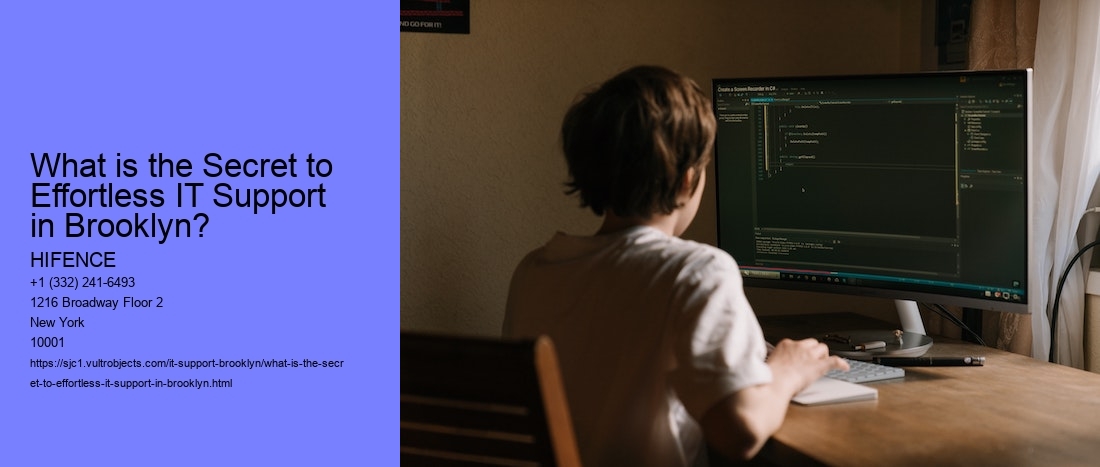 What is the Secret to Effortless IT Support in Brooklyn? 