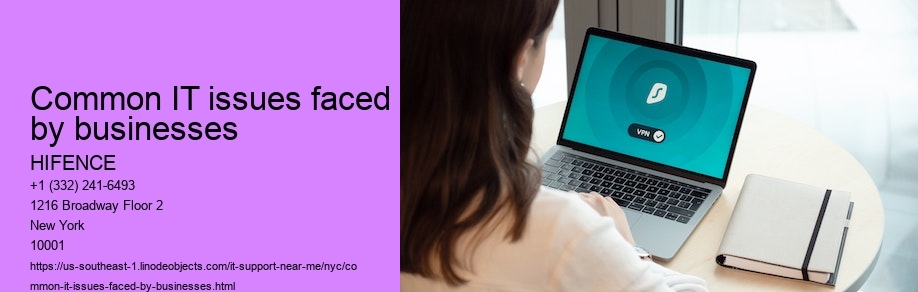 Common IT issues faced by businesses