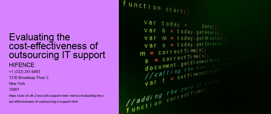 Evaluating the cost-effectiveness of outsourcing IT support
