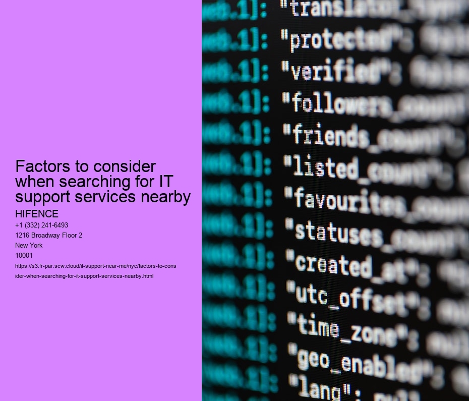Factors to consider when searching for IT support services nearby
