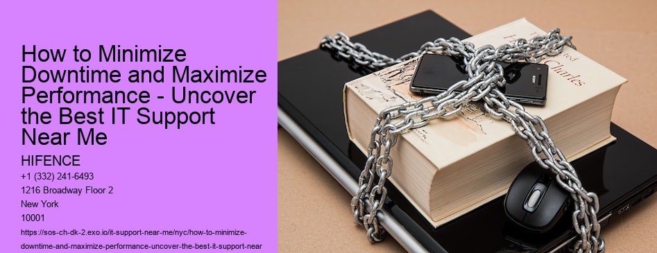 How to Minimize Downtime and Maximize Performance - Uncover the Best IT Support Near Me